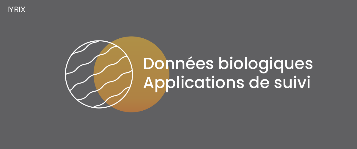 Applications de suivi des données biologiques